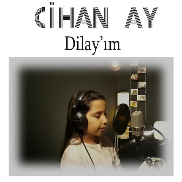 Dilay'ım
